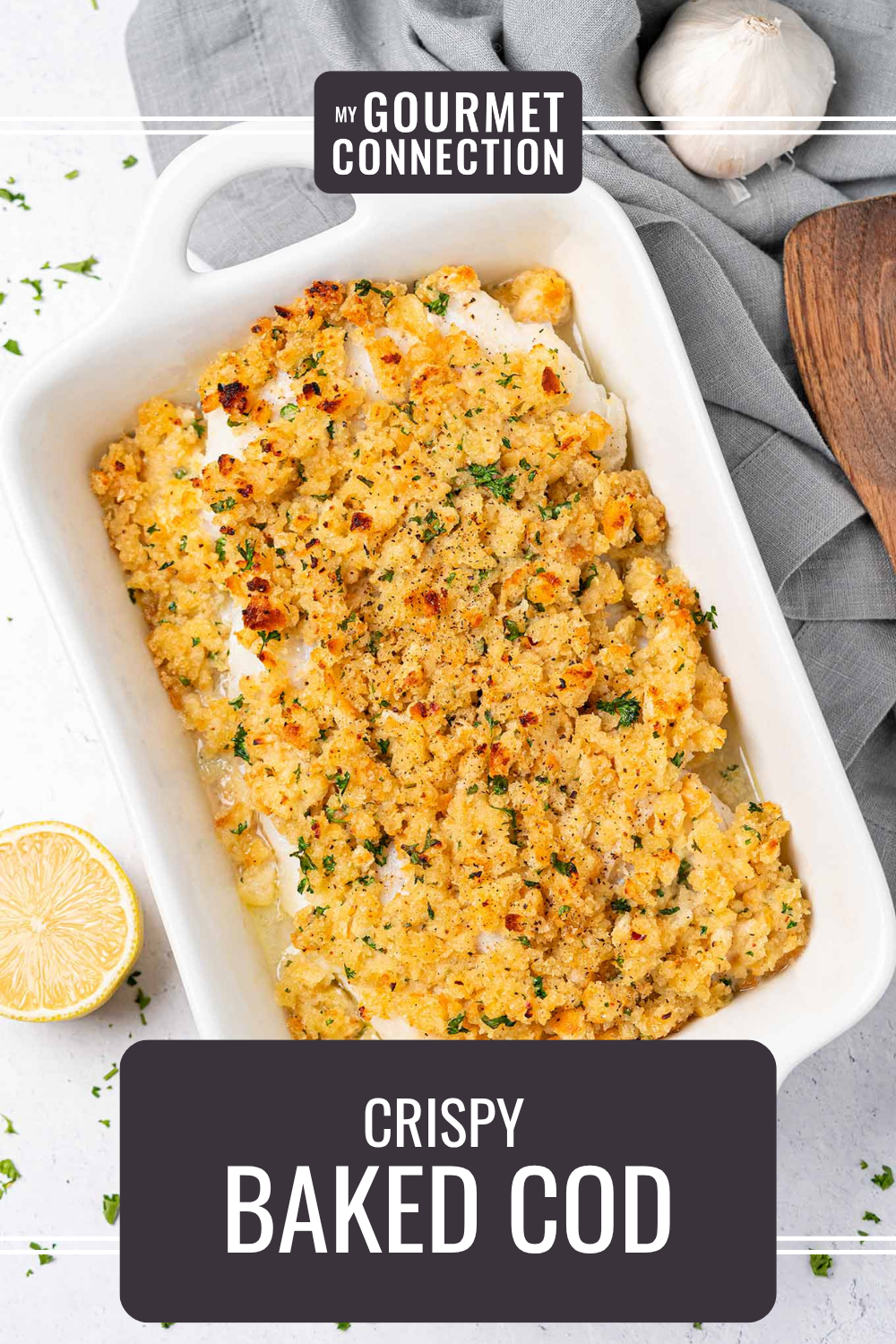 Easy Baked Cod with Crispy Crumb Topping