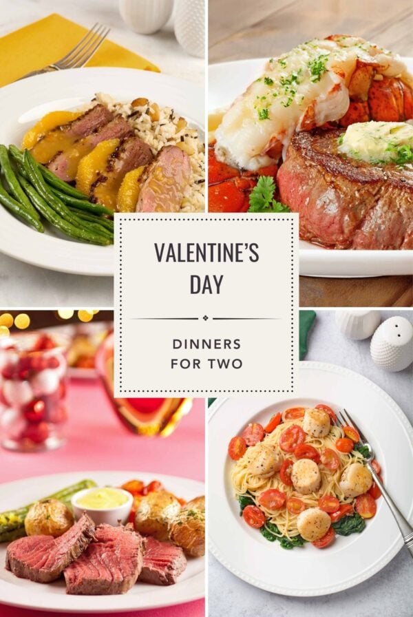 Plated Valentine’s Day dinners for two including Surf and Turf (filet and lobster), Duck Breast a'lOrange, Châteaubriand, and Scallop Pasta.